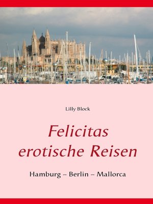 cover image of Felicitas erotische Reisen 1